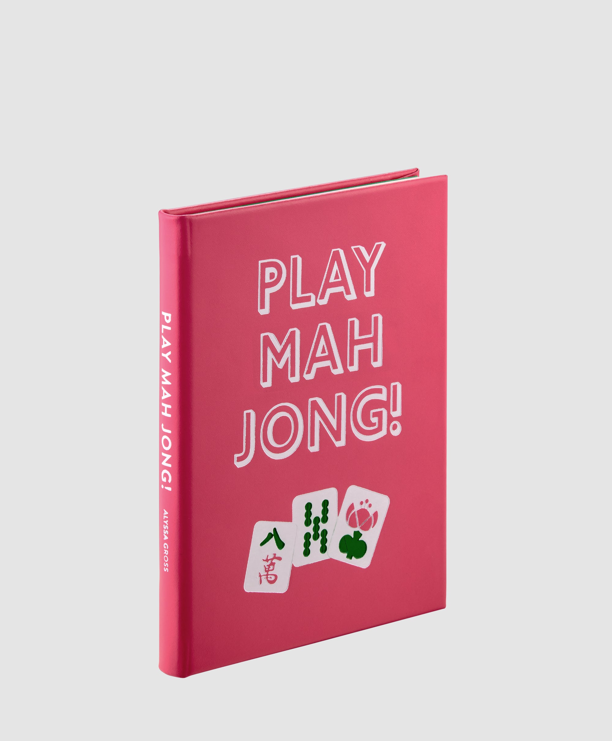 Play Mahjong! An All-Levels Guide to American Mahjong