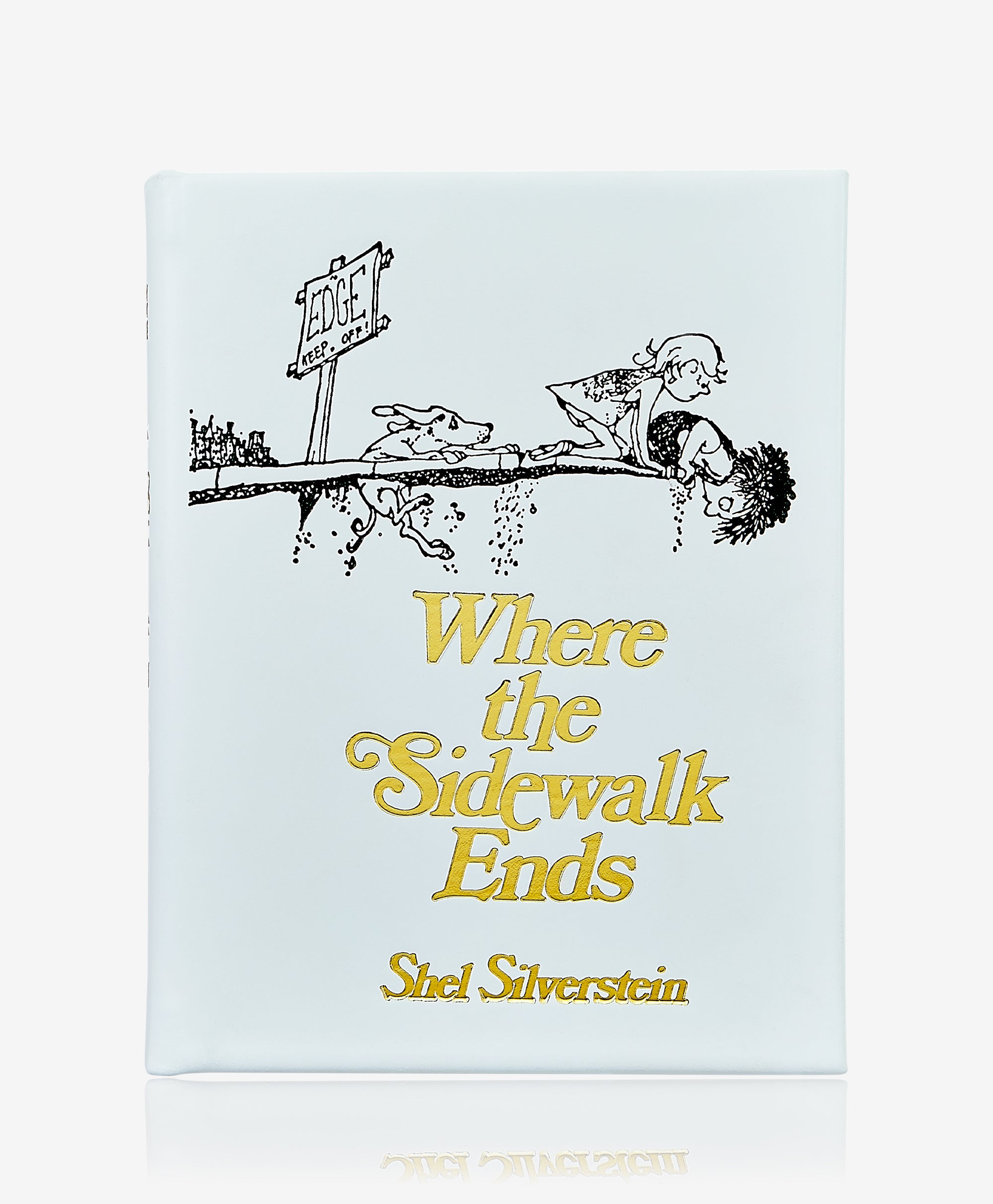 Where the Sidewalk Ends: Poems and Drawings