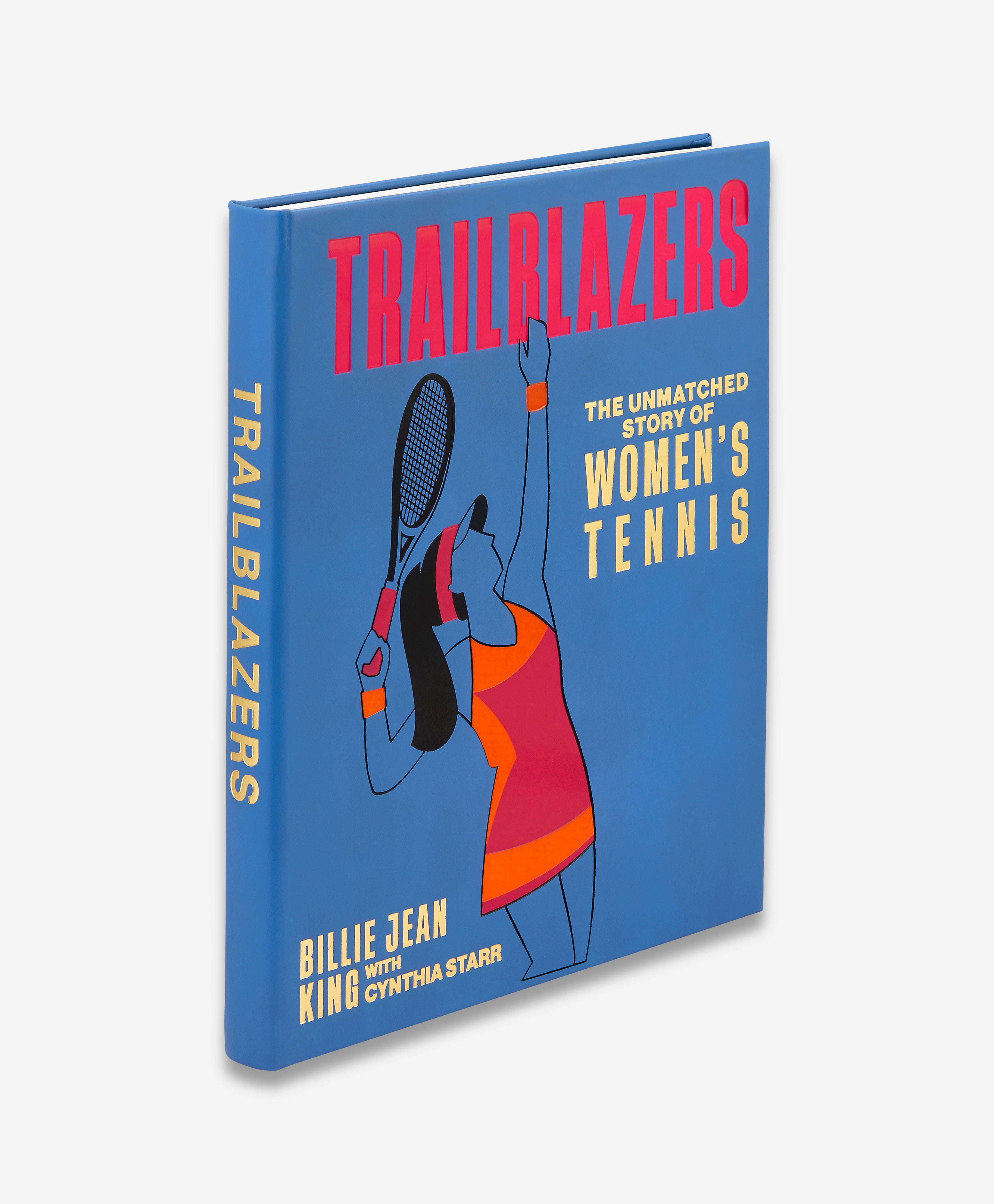 Trailblazers: The Unmatched Story of Women's Tennis