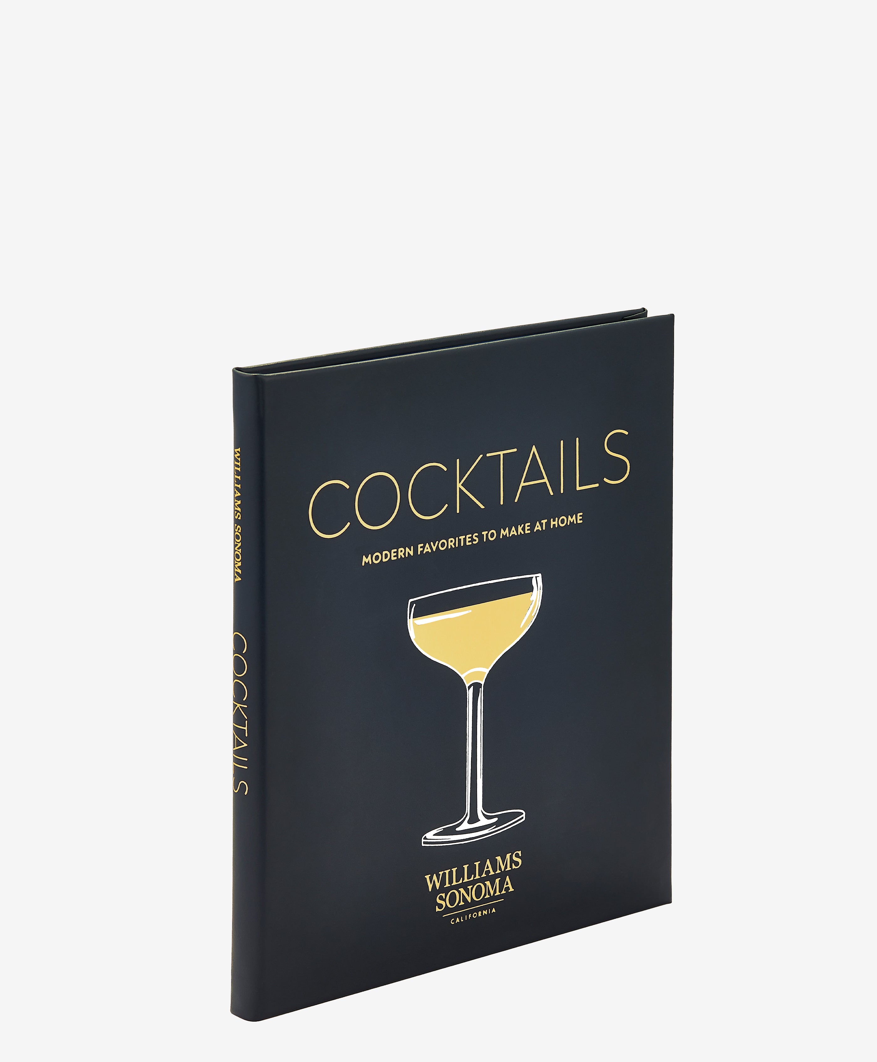 Williams Sonoma: Cocktails Modern Favorites To Make At Home