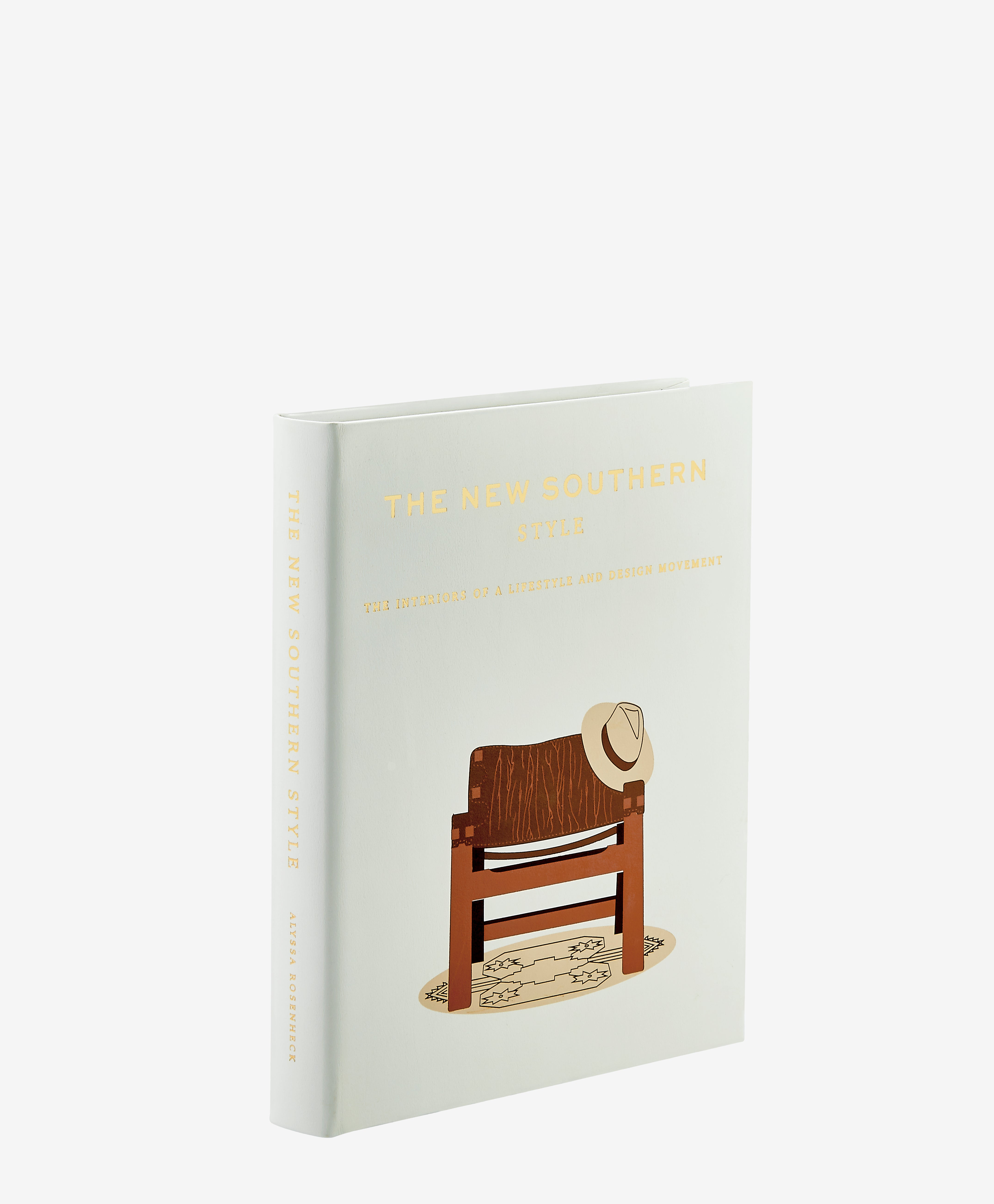 The New Southern Style: The Interiors of a Lifestyle and Design Movement