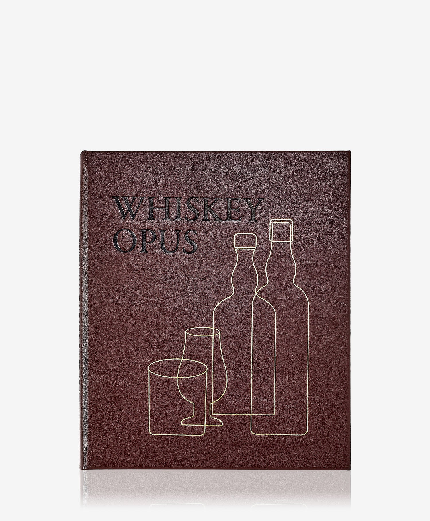 Whiskey Opus: The Definitive Guide to the World's Greatest Whiskey Distilleries